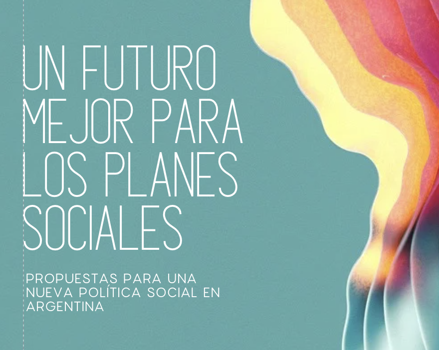 Un futuro mejor para los planes sociales